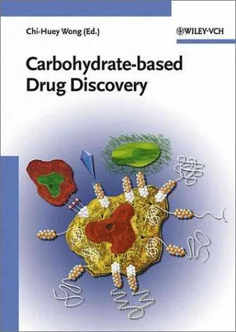 Carbohydrate-based Drug Discovery, 2 Volume Set