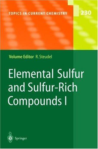 Elemental Sulfur and Sulfur-Rich Compounds I (2003)