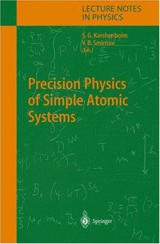 Precision Physics of Simple Atomic Systems (2003)