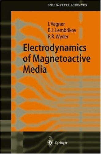 Electrodynamics of Magnetoactive Media (2004)