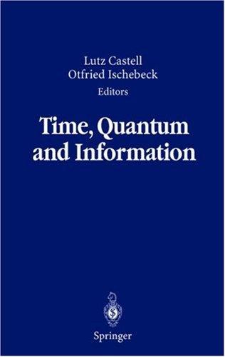 Time, Quantum and Information