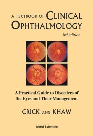 Textbook of Clinical Ophthalmology, A