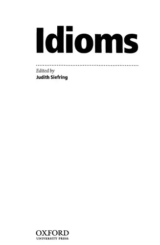 The Oxford Dictionary of Idioms