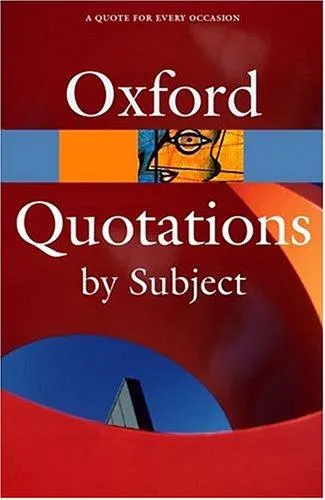 Oxford Dictionary of Quotations by Subject