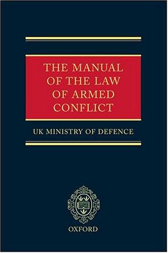 The Manual of the Law of Armed Conflict