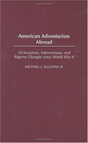 American Adventurism Abroad