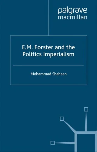 E.M. Forster and The Politics of Imperialism