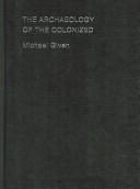 The Archaeology of the Colonized