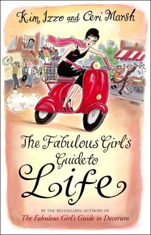 The Fabulous Girl's Guide To Life