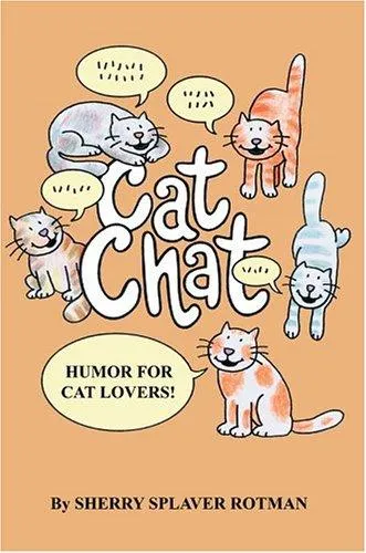 Cat Chat : Humor for Cat Lovers