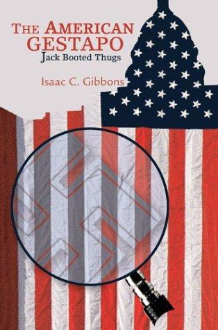 The American Gestapo
