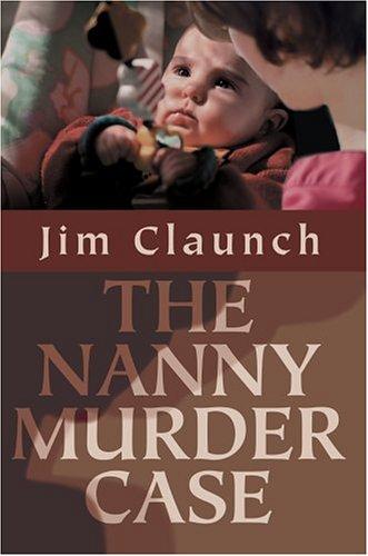 The Nanny Murder Case