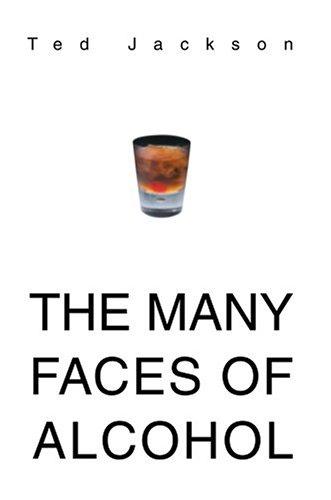 The Many Faces of Alcohol
