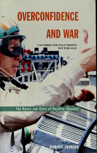 Overconfidence and War
