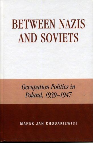 Between Nazis and Soviets