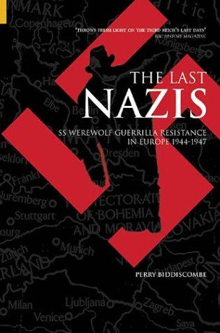 The Last Nazis