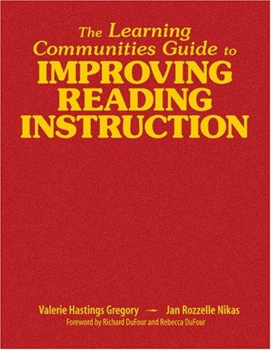 The Learning Communities Guide to Improving Reading Instruction