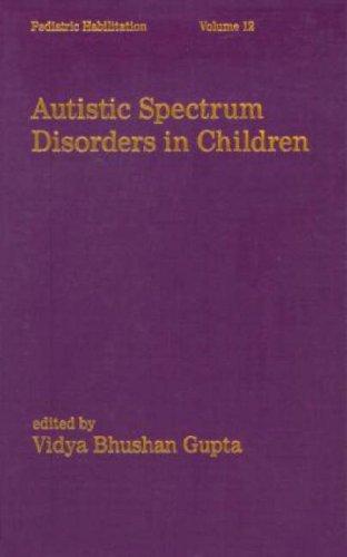 Autistic Spectrum Disorders in Children