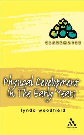 Physical Development in the Early Years