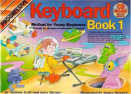 Progressive Keyboard Book 1 : Method for Young Beginners