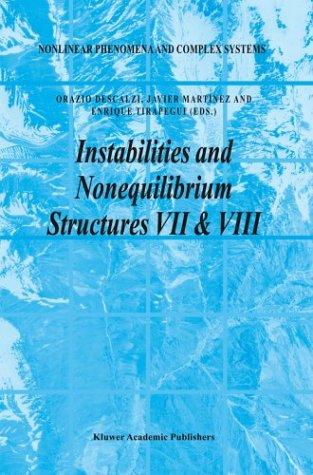 Instabilities and Nonequilibrium Structures VII & VIII (2004)