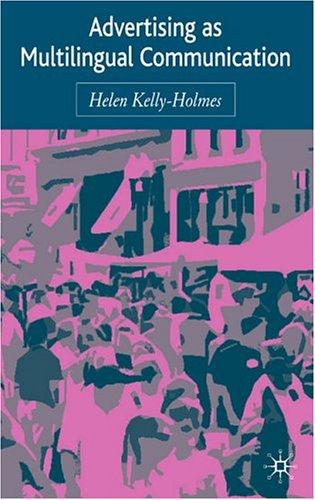 Advertising as Multilingual Communication (2005)