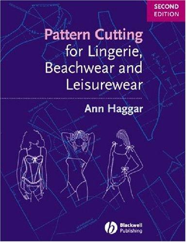 Pattern Cutting for Lingerie, Beachwear and Leisurewear