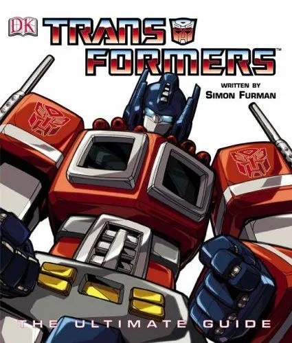 Transformers:  The Ultimate Guide