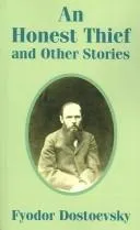 An Honest Thief and Other Stories