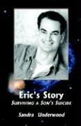 Eric's Story-Surviving a Son's Suicide