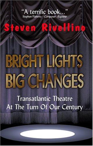 Bright Lights, Big Changes