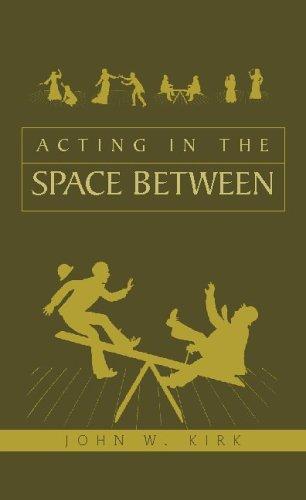 Acting in the Space Between