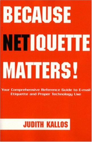 Because Netiquette Matters!