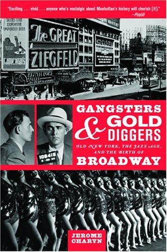 Gangsters and Gold Diggers