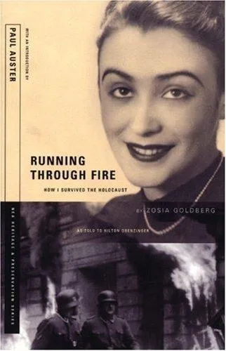 Running Through Fire : How I Survived the Holocaust