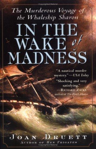 In the Wake of Madness