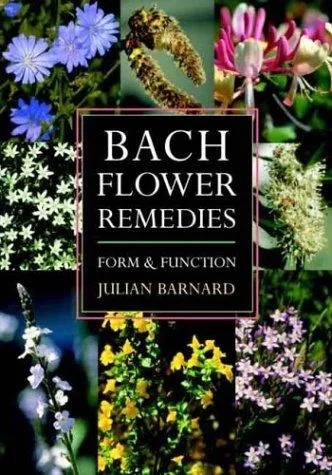 Bach Flower Remedies : Form and Function