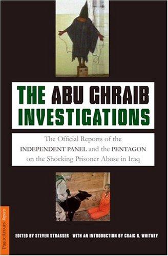 The Abu Ghraib Investigations