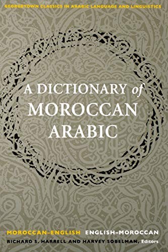 A Dictionary of Moroccan Arabic