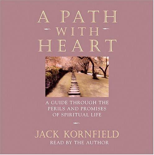 A Path with Heart