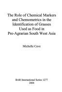 The Role of Chemical Markers and Chemometrics in the Identification of Grasses Used as Food in Pre-agrarian South West Asia