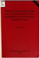 Palaeo-environmental Change and the Persistence of Human Occupation in South-Western Australian Forests
