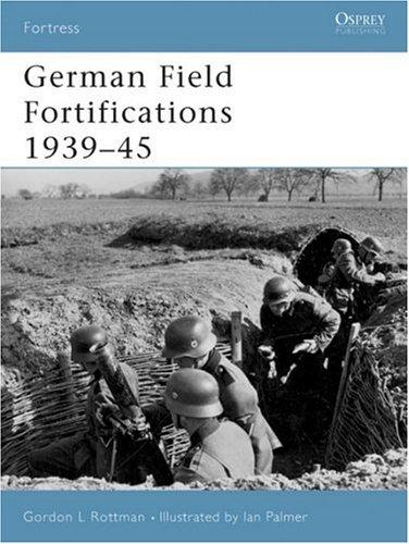German Field Fortifications 1939–45