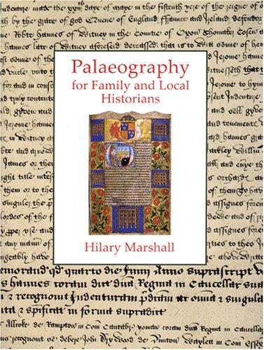 Palaeography for Family and Local Historians