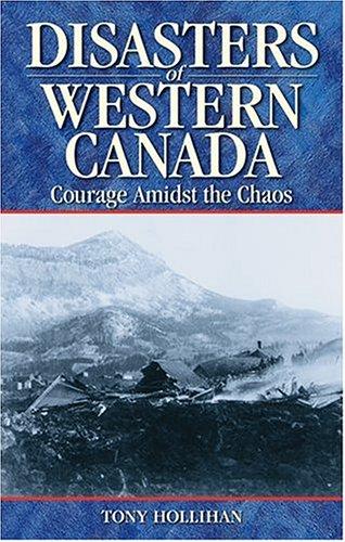 Disasters of Western Canada