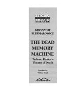 The Dead Memory Machine