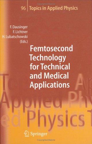 Femtosecond Technology for Technical and Medical Applications (2004)