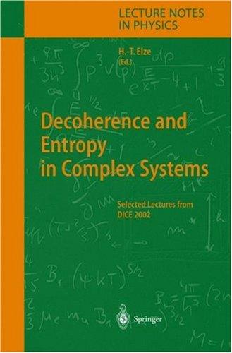 Decoherence and Entropy in Complex Systems