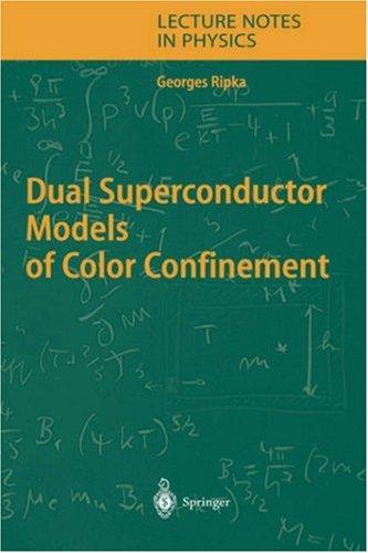 Dual Superconductor Models of Color Confinement (2004)