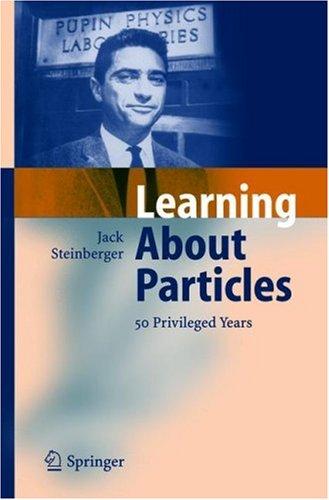 Learning about Particles - 50 Privileged Years (2005)